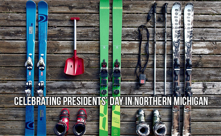 Presidents Day Northern Michigan