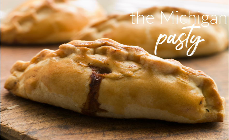 How the Pasty Became One of Michigan's Most Loved Foods