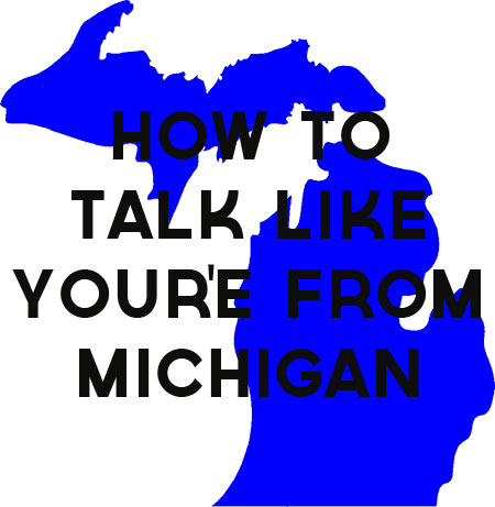 michigan slang