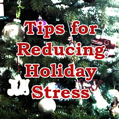 Tips for reducing holiday stress. #Christmas 