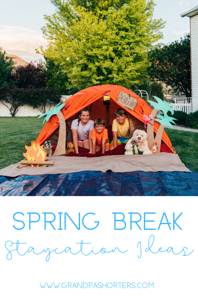 Spring Break Staycation Ideas from Grandpa Shorters
