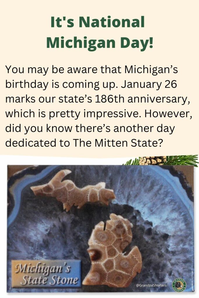 It's National Michigan Day