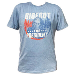 BigfootForPresidentShirt